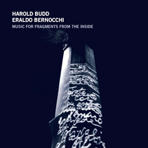 Eraldo Bernocchi - Music for Fragments from the Inside (2 vinyl LP)
