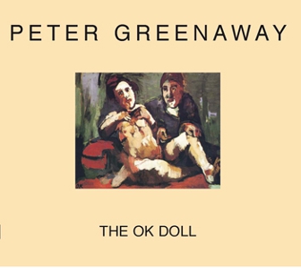 Peter Greenaway - The OK Doll
