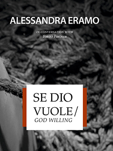 Alessandra Eramo - Se Dio Vuole / God Willing (book)