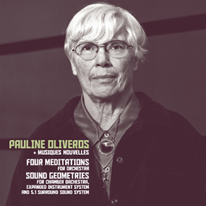 Pauline Oliveros - Four Meditations / Sound Geometrics (vinyl LP)
