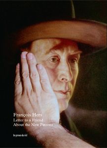 François Hers - Letter to a Friend About the New Patrons