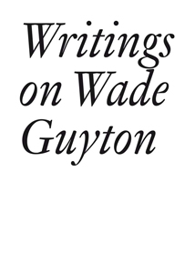 Wade Guyton - Writings on Wade Guyton