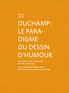 Didier Semin - Duchamp - The Paradigm of the Cartoon