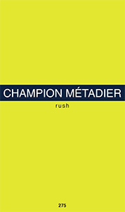 Isabelle Champion Métadier - Rush - Limited edition