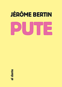 Jérôme Bertin - Pute