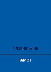 Julien Blaine - Bimot 