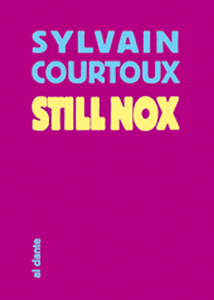 Sylvain Courtoux - Still Nox