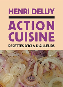 Henri Deluy - Action cuisine