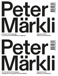 Peter Märkli - In Search of a Language - A Journey through Peter Märkli\'s Imaginary