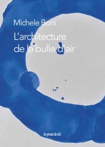 Michele Boni - L\'architecture de la bulle d\'air