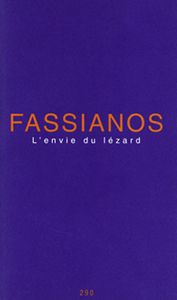Alexandre Fassianos - L\'Envie du Lézard - Limited edition