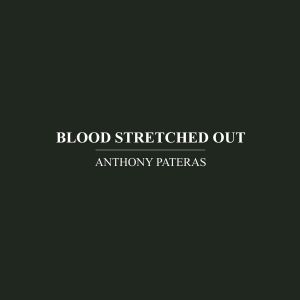 Anthony Pateras - Blood Stretched Out (CD)