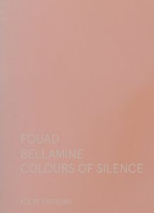 Fouad Bellamine - Colours of Silence