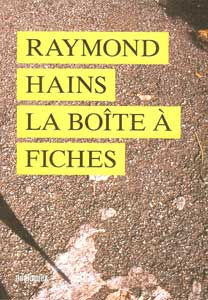 Raymond Hains - La Boîte à fiches 