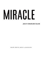 Jean-Charles Blais - Miracle