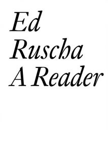 Ed Ruscha - A Reader