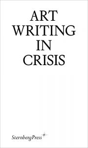  - Art Writing in Crisis 