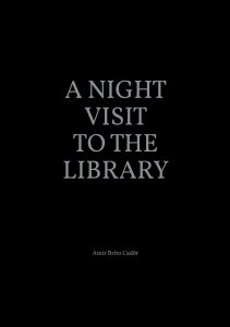 Amir Brito Cadôr - A night visit to the library