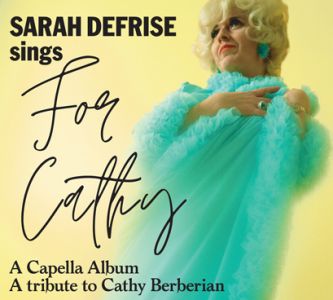 Sarah Defrise - Sarah Defrise sings For Cathy - A Capella Album – A Tribute to Cathy Berberian (CD)
