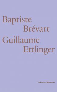  Baptiste Brévart & Guillaume Ettlinger - 