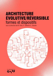 Architecture évolutive / réversible - Formes et dispositifs