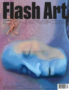 Flash Art - Summer 2022 – Displacement