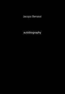 Jacopo Benassi - Autobiography