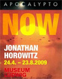 Jonathan Horowitz - Apocalypto Now