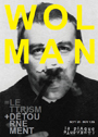 Wolman = Lettrisme + Détournement