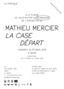 Mathieu Mercier - La case départ