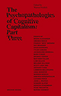 The Psychopathologies of Cognitive Capitalism - Part One Two Three