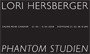 Lori Hersberger - Phantom Studien