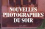 Julien Carreyn : Nouvelles Photographies du soir