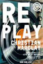 Christian Marclay - Replay