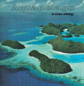 Aquapelago - An Oceans Anthology (vinyl LP)
