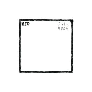  Red<!----> - Felk Moon (book + CD)