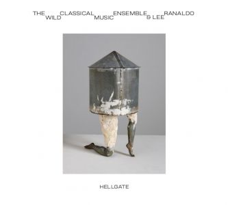 The Wild Classical Music Ensemble, Lee Ranaldo - Hell Gate (vinyl LP) 