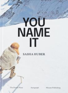 Sasha Huber - You Name It