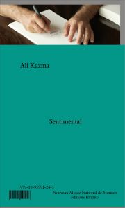 Ali Kazma - Sentimental / A House of Ink