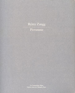 Rémy Zaugg - Personne