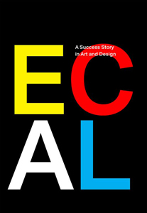 ECAL - A Success Story in Art and Design