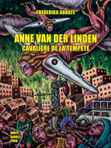 Anne Van der Linden - Cavalière de la tempête