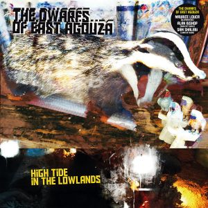 The Dwarfs of East Agouza - High Tide In The Lowlands (vinyl LP) 