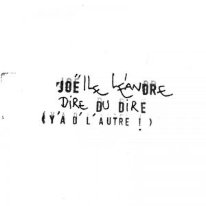 Joëlle Léandre - Dire du dire (CD)