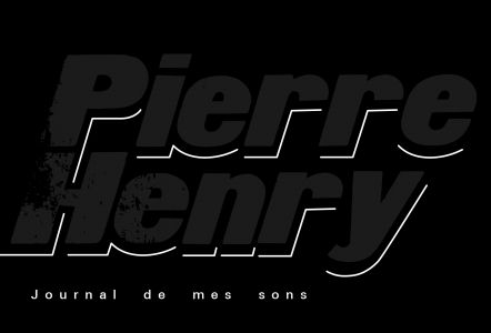 Pierre Henry - Diary of my sounds