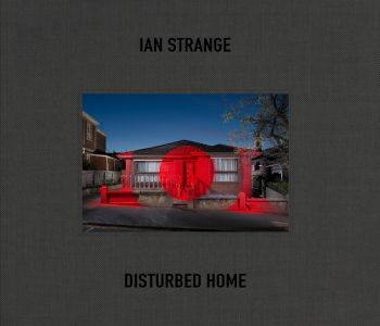 Ian Strange - Disturbed Home