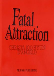 Christa Joo Hyun D\'Angelo - Fatal Attraction 