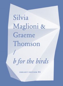  Silvia Maglioni & Graeme Thomson - B for the birds