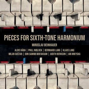 Miroslav Beinhauer - Pieces For Sixth​-​Tone Harmonium (2 CD)