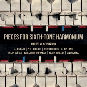 Miroslav Beinhauer - Pieces For Sixth-Tone Harmonium (2 CD) 